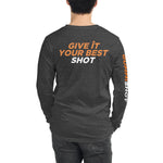 Load image into Gallery viewer, Give It Your Best Shot Long Sleeve
